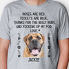Roses Are Red Violets Are Blue, Personalized Shirt, Gift For Dog Lovers, Custom Photo