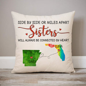 Sisters will always be connected by heart Long Distance, Personalized State Colors Pillow, Custom Moving Gift