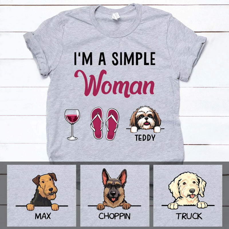 Funny dog shirt, personalized gift for dog lovers - I'm a simple women, custom t-shirt for dog lovers