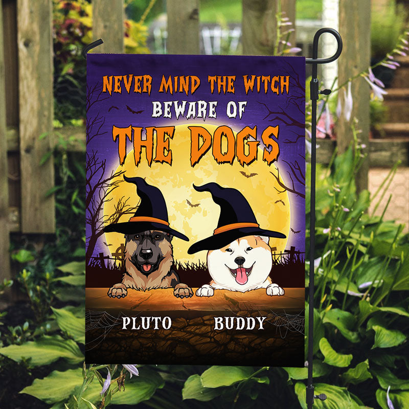 Never Mind The Witch, Personalized Garden Flags, Halloween Decoration For Dog Lovers