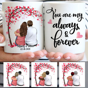 You Are My Always and Forever, Couple Tree, Anniversary gifts, Personalized Mugs, Valentine's Day gift