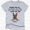 Thanks For All Dad Mom, Personalized Shirt, Gifts for Dog Lovers