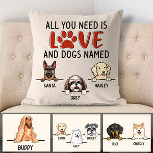 All You Need, Personalized Pillows, Custom Gift for Dog Lovers