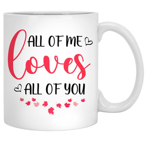 All Of Me Loves All Of You, Couple Tree, Anniversary gifts, Personalized Mugs, Valentine's Day gift