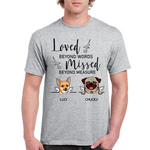 Loved Beyond Words, Custom Dog Memorial T Shirt, Personalized Gifts for Dog Lovers