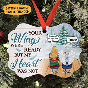 Your Wings Were Ready But My Heart Was Not, Personalized Aluminium Ornaments, Custom Holiday Gift