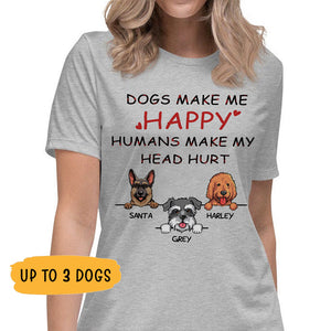 Dogs Make Me Happy, Personalized Shirt, Customized Gifts for Dog Lovers, Custom Tee
