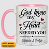 God Knew My Heart Need You, Valentine Gift, Customized Full Wrap Accent Mug, Gift For Her, Gift for Him
