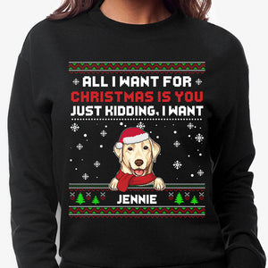 All I Want For Christmas Is Dog, Personalized Custom Sweaters, T Shirts, Christmas Gifts For Dog Lovers