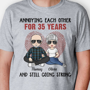 Annoying Each Other For Many Years, Personalized Unisex Shirt, Anniversary Gifts For Couple