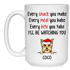 Every Snack You Make Christmas, Personalized Accent Mug, Gift for Dog Lovers