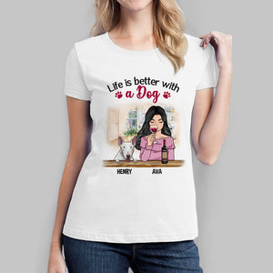 Life Is Better With Dogs, Personalized Dogs Shirt, Customized Gifts for Dog Lovers, Custom Tee