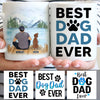 Best Dog Dad Ever, Mountain, Customized Mug, Personalized Gift for Dog Lovers