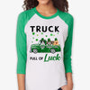 Truck Full Of Luck, Dogs Truck, Personalized Unisex Raglan Shirt, St Patricks Day