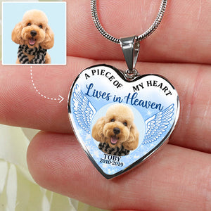 A Piece of My Heart Lives In Heaven, Pet Memorial, Custom Photo, Luxury Heart Necklace