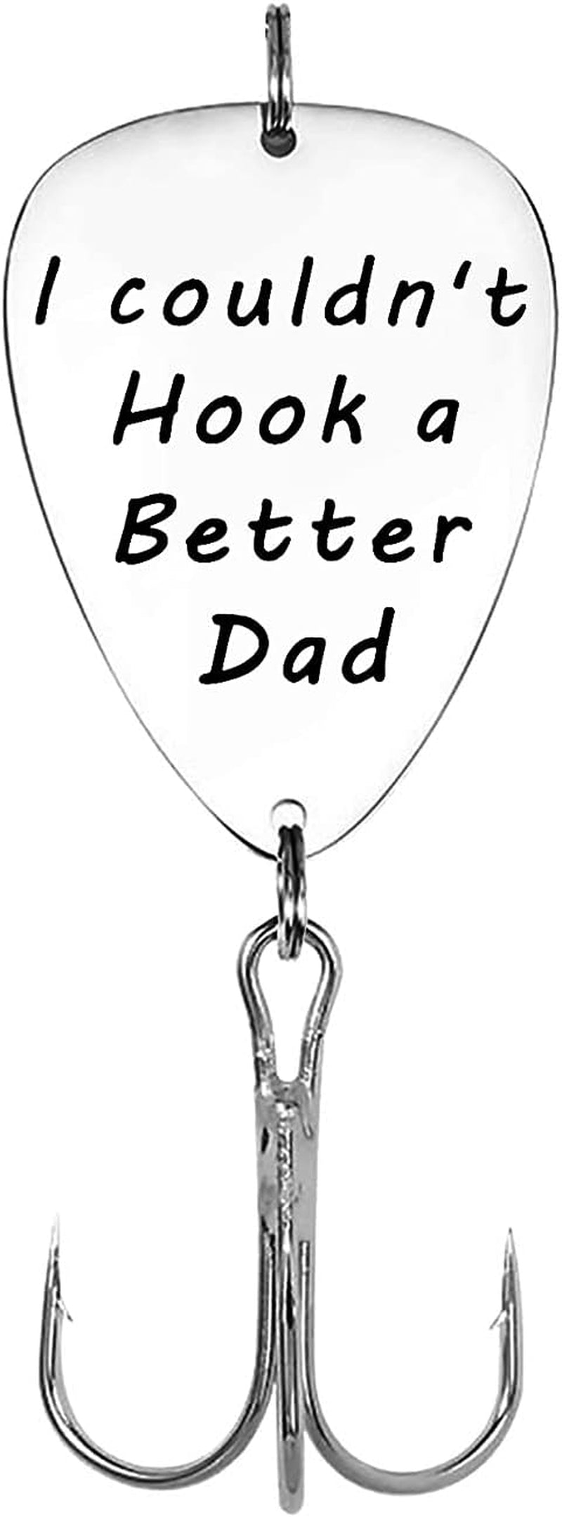 I Couldn't Hook a Better Dad Fishing Hook, Gifts For Father's Day, Gifts For Lovers