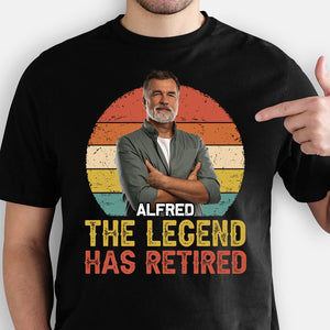 Personalized Tshirt The Legend Has Retired, Gift Idea Funny for Him Her