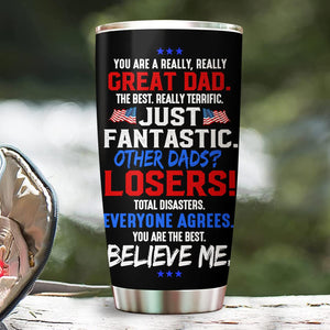 Best Dad Ever Trump Tumbler, Gift For Trump Supporters, Election 2024