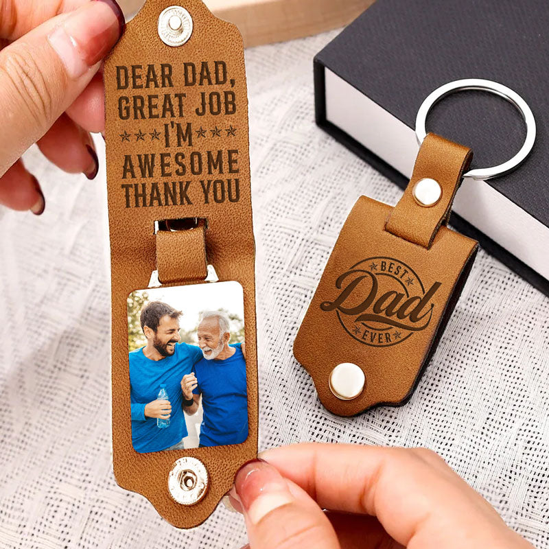 Dear Dad Great Job We're Awesome, Personalized Leather Keychain, Custom Photo