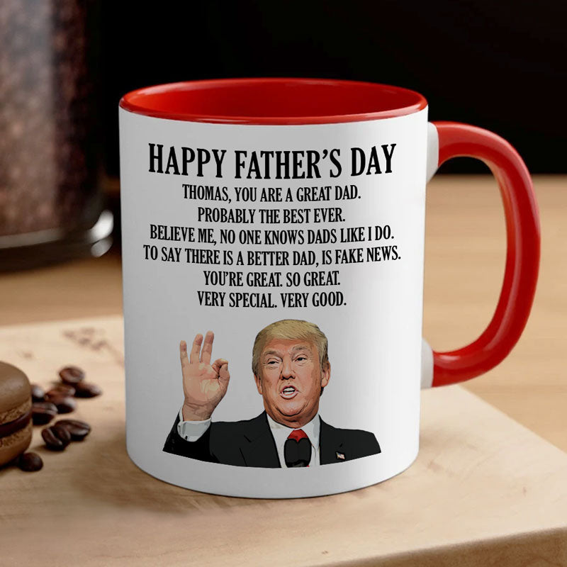 You Are Great Dad Trump, Personalized Coffee Mug, Funny Gifts For Dad, Election 2024