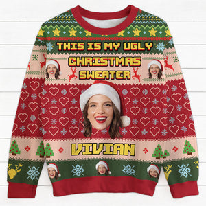 This Is My Ugly Christmas Sweater, Personalized All-Over-Print Sweatshirt, Ugly Sweater, Christmas Gift For Loved Ones, Custom Photo