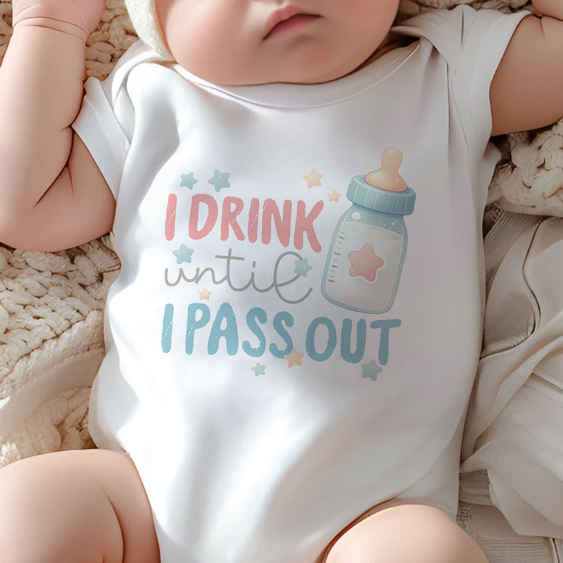 I Drink Until I Pass Out, Personalized Baby Clothes, Custom Baby Onesies, Baby Shower Gifts