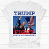 Fight Never Surrender, Trump Shooting, Trump AssassinationShirt, Election 2024