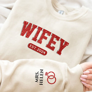 Wifey Est, Personalized Sweatshirt Custom Name On Sleeve, Anniversary Gifts