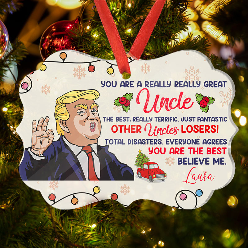 You Are A Really Really Great Dad Mom Trump, Personalized Shape Ornaments, Trump Ornaments, Election 2024