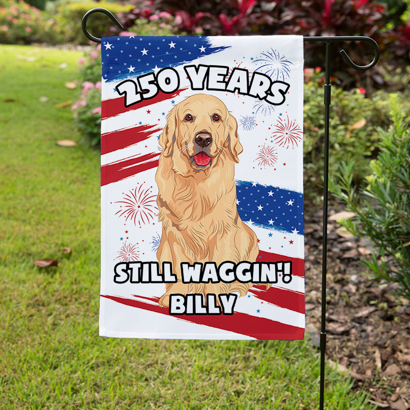 Personalized Sill Waggin, America 250th Anniversary Garden Flags, Custom Clipart Decoration For Dog Lovers