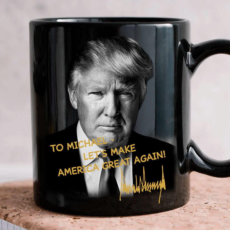 Make America Great Again President Donald Trump Autographed, Personalized Black Mug, Election 2024