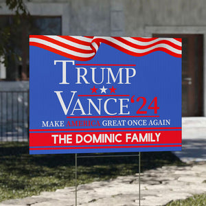 Trump Vance 24 Make America Great Once Again, Personalized Yard Sign, Trump Yard Sign, Election 2024