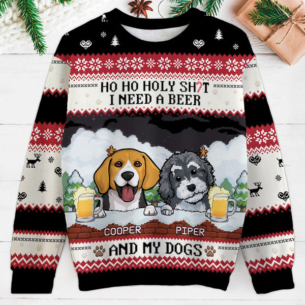 Ho Ho Holy I Need Beer And Dog, Personalized All-Over-Print Sweatshirt, Funny Ugly Sweater, Thickness Sweatshirt / S
