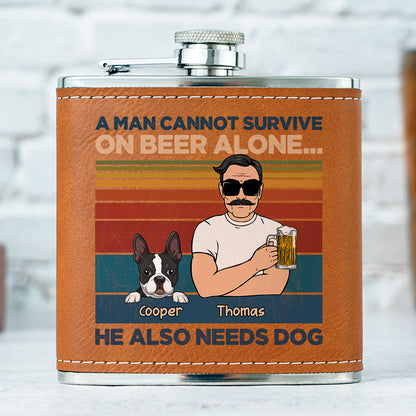 Personalized Dog Dad Leather Flask - A Man Cannot Survive On Drink Alone, Dog Lover Gift for Him