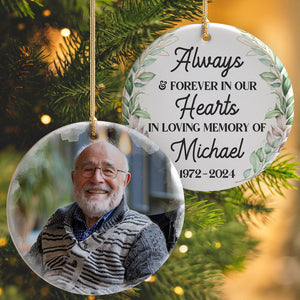 Always & Forever In Our Hearts, Personalized Ornaments 2 Sides, Memorial Gifts For Loss Of Loved One, Custom Photo