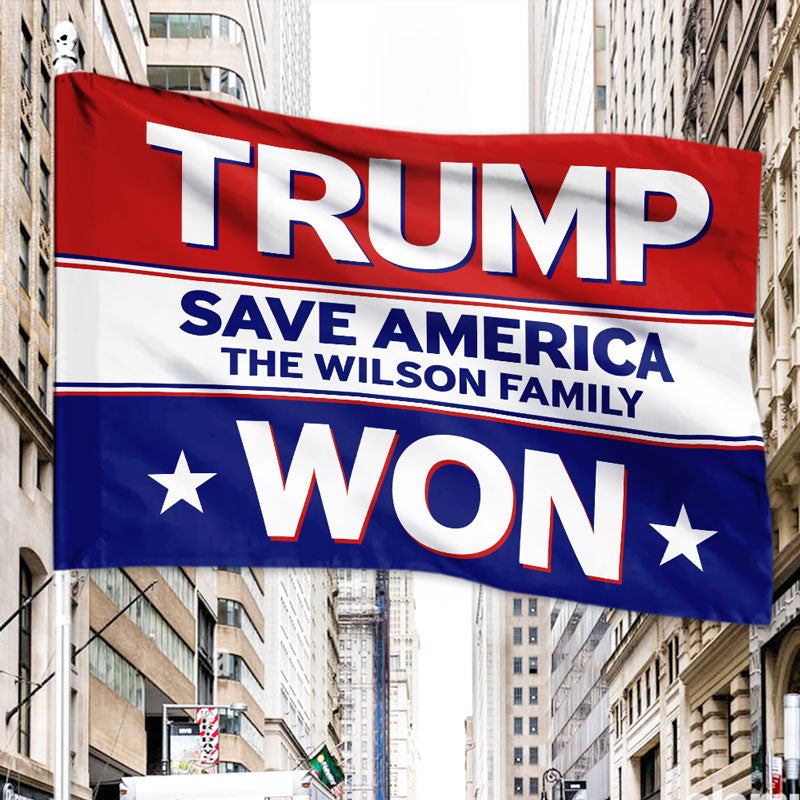 Trump Won Save America Custom Family Name, Personalized House Flag, Gift For Trump Fans, Election 2024