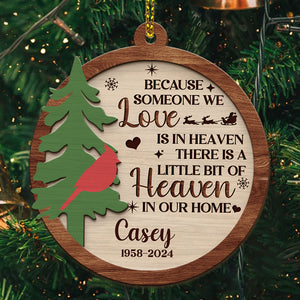 Someone We Love Is In Heaven, Personalized 2 Layers Ornaments, Memorial Ornaments For Loss Of Loved One