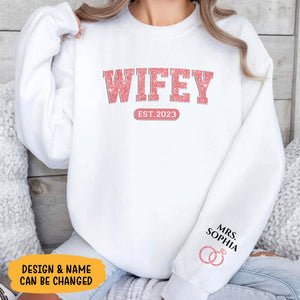 Wifey Est, Personalized Sweatshirt Custom Name On Sleeve, Anniversary Gifts