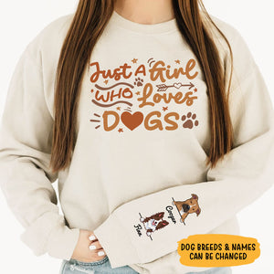 Just A Girl Who Loves Dogs, Personalized Sweatshirt Custom On Sleeve, Christmas Gift For Dog Mom