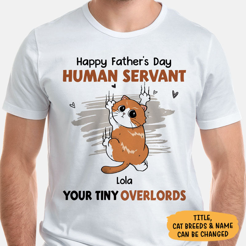 Human Servant Your Tiny Overlord, Personalized Shirt, Gifts For Cat Lovers
