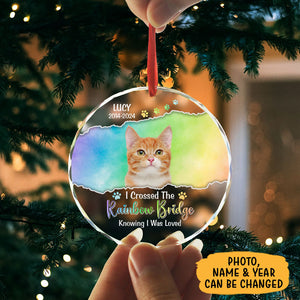 I Crossed The Rainbow Bridge Knowing I Was Loved, Personalized Glass Ornament, Memorial Gift For Pet Lovers, Custom Photo