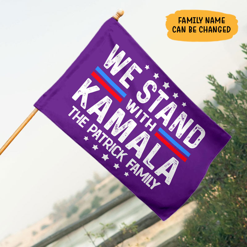 We Stand With Kamala Harris, Personalized House Flag, Election 2024