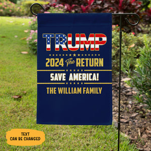 Trump 2024 The Return Garden Flag, Personalized Garden Flag, Custom Gift For Trump Fans, Election 2024