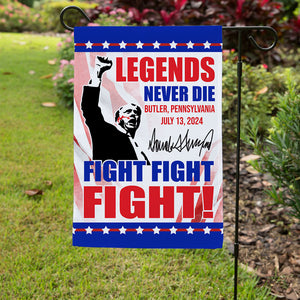 Legends Never Die Fight Fight Fight!, Trump Personalized House Flag, Trump Shooting, Trump Fight, Election 2024