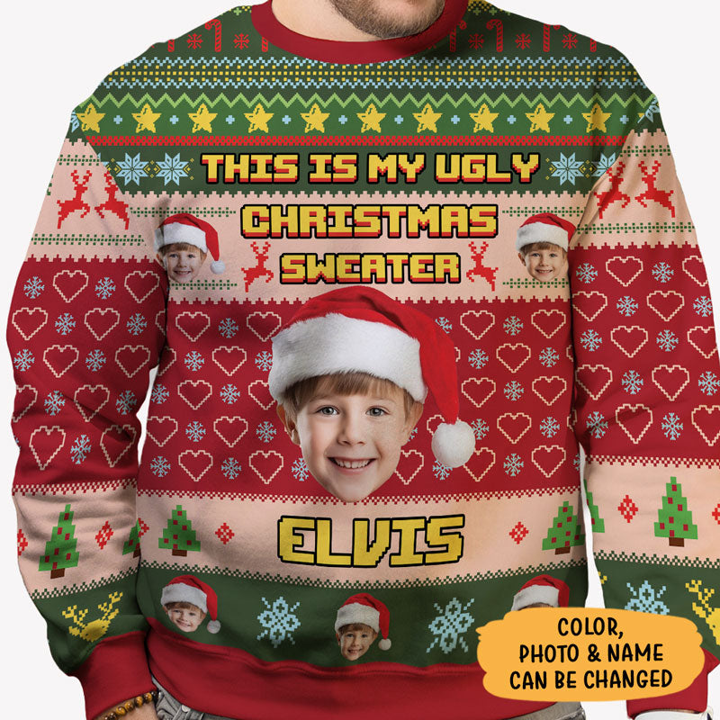 This Is My Ugly Christmas Sweater, Personalized All-Over-Print Sweatshirt, Ugly Sweater, Christmas Gift For Loved Ones, Custom Photo