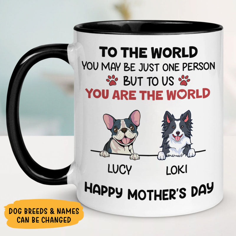 You Are The World, Personalized Coffee Mug, Gift For Dog Lovers, Custom Photo