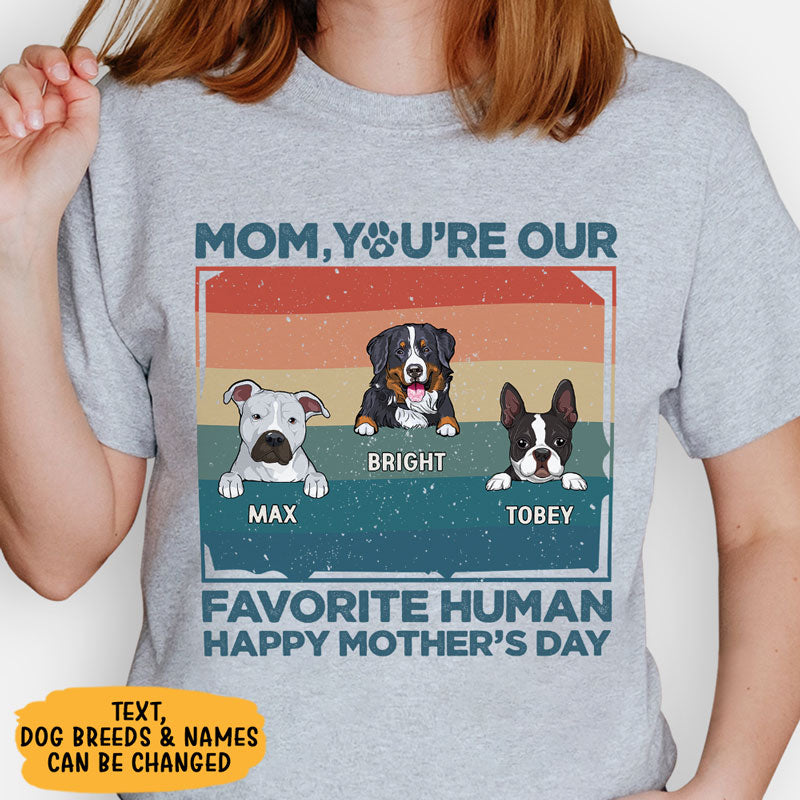 You Are My Favorite Human Vintage, Personalized Shirt, Gifts For Dog Lovers