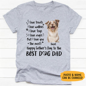 I Love Treats I Love Walkies, Personalized Shirt, Father's Day Gifts For Dog Lovers, Custom Photo
