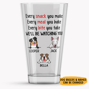 Every Snack You Make Every Meal You Bake, Personalized Beer Glass, Gift For Dog Lovers, Custom Photo