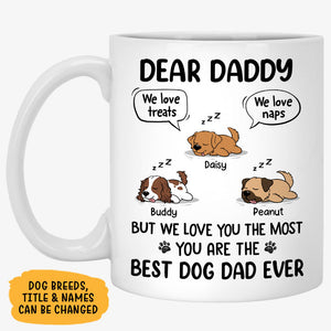 I Love Treats I Love Naps But I Love You The Most, Personalized Accent Mug, Gift For Dog Lovers